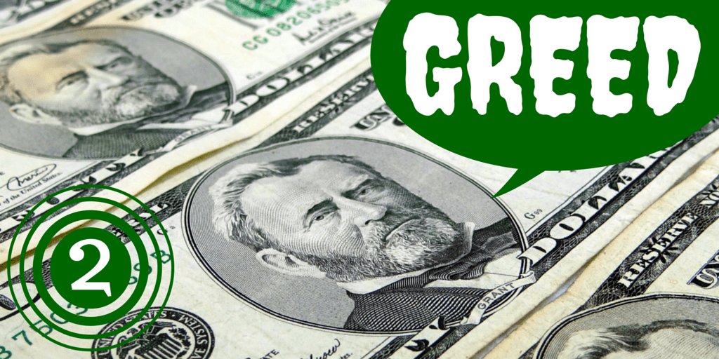 Greed